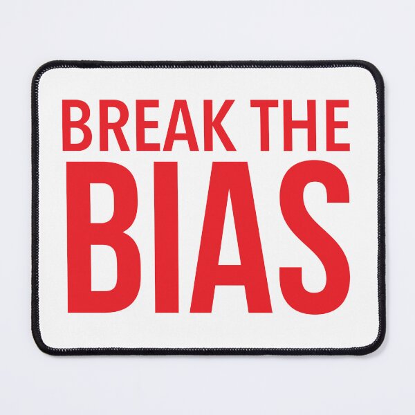Item preview, Break the bias designed and sold by Pawprintgallary.