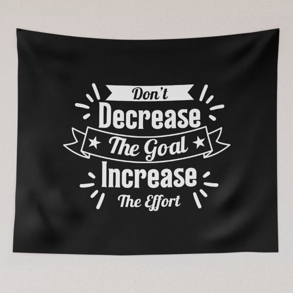 Item preview, Don't Decrease The Goal - Inspirational Motivation designed and sold by Doodle Whimsy.