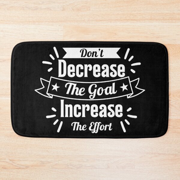 Item preview, Don't Decrease The Goal - Inspirational Motivation designed and sold by Doodle Whimsy.