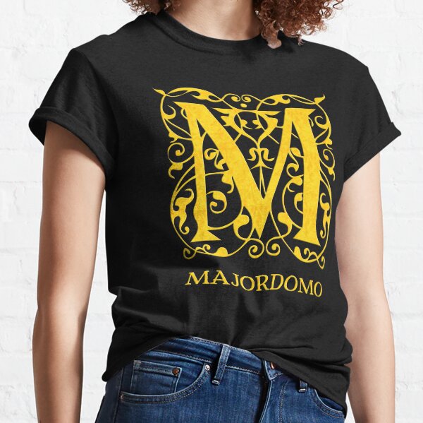 Majordomo You are the Boss Classic T-Shirt