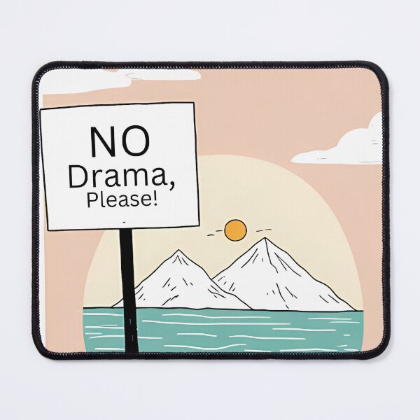 Item preview, No Drama, Please – Relax and Enjoy designed and sold by krasioams.