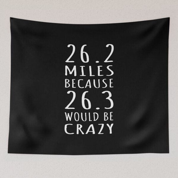 Item preview, 26.2 Miles Because 26.3 Would Be Crazy I designed and sold by Lemon Pepper.