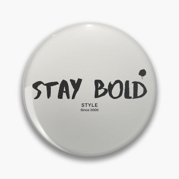 Item preview, Stay Bold designed and sold by Naquo.