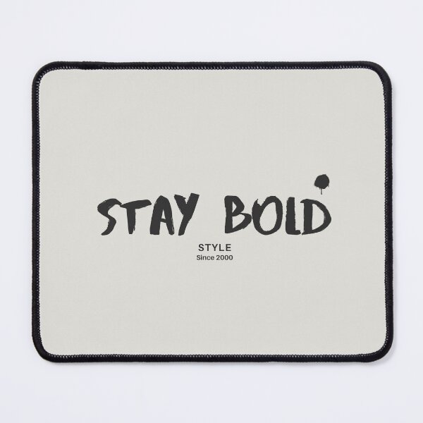 Item preview, Stay Bold designed and sold by Naquo.