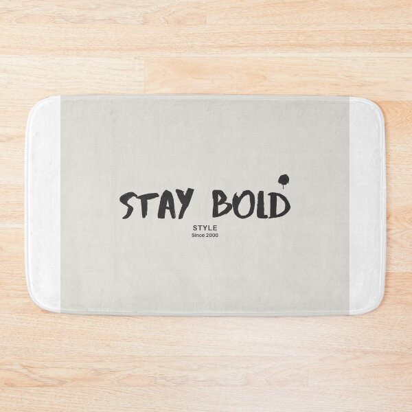 Item preview, Stay Bold designed and sold by Naquo.