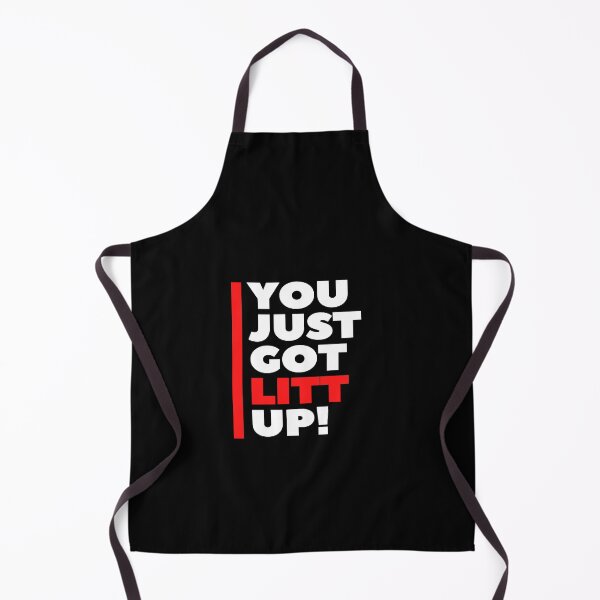 Item preview, You Just Got Litt Up designed and sold by DigitalNobleman.