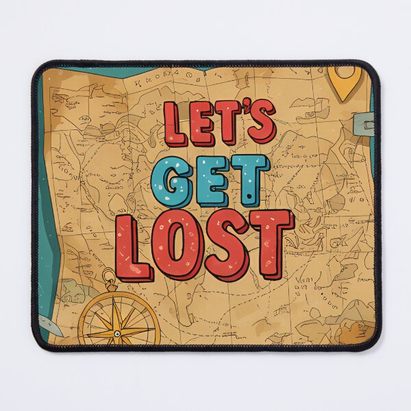 Item preview, Let’s Get Lost – Embrace the Journey designed and sold by krasioams.