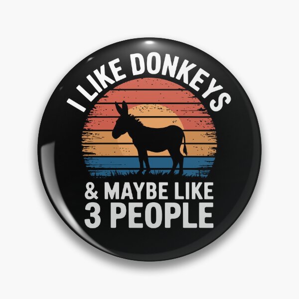 Item preview,  I Like Donkeys & Maybe Like 3 People – Funny Farm Animal  designed and sold by Serbin.