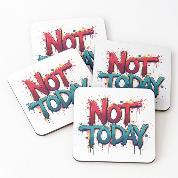 Item preview, NOT TODAY Graffiti  designed and sold by PagonDragon.
