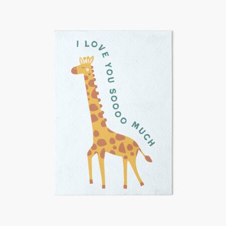 Item preview, I Love You So Much Cute Giraffe designed and sold by mintandmabel.