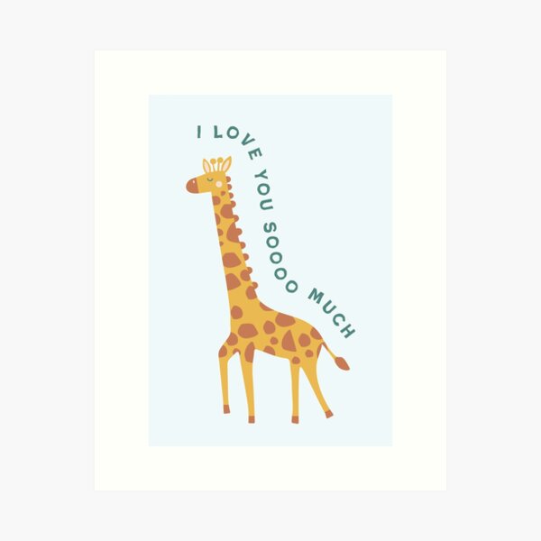 Item preview, I Love You So Much Cute Giraffe designed and sold by mintandmabel.