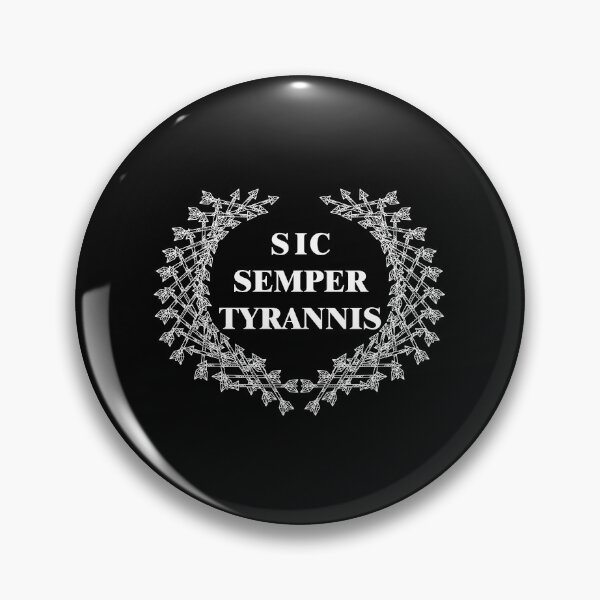 Artikelvorschau, Sic semper tyrannis entworfen und verkauft von remerasnerdas.