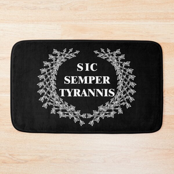 Item preview, Sic semper tyrannis designed and sold by remerasnerdas.