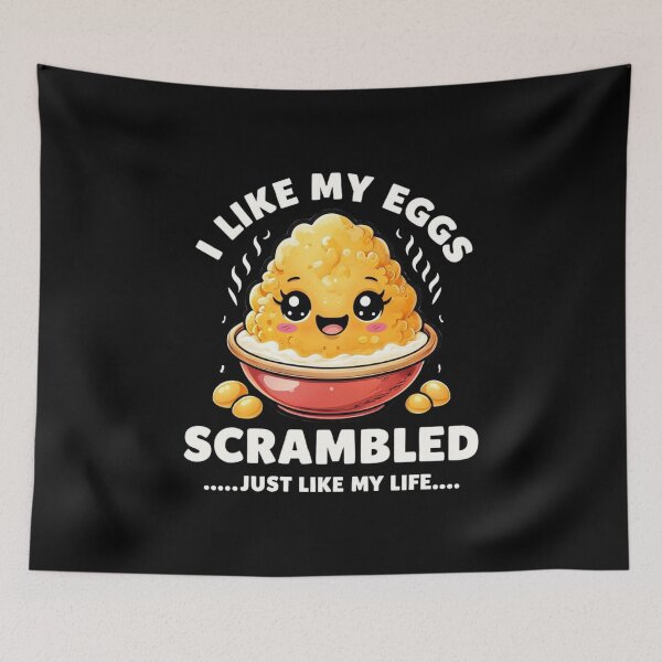 Item preview, Scrambled Eggs, Scrambled Life – Funny Food Humor designed and sold by DARK_NOVA.