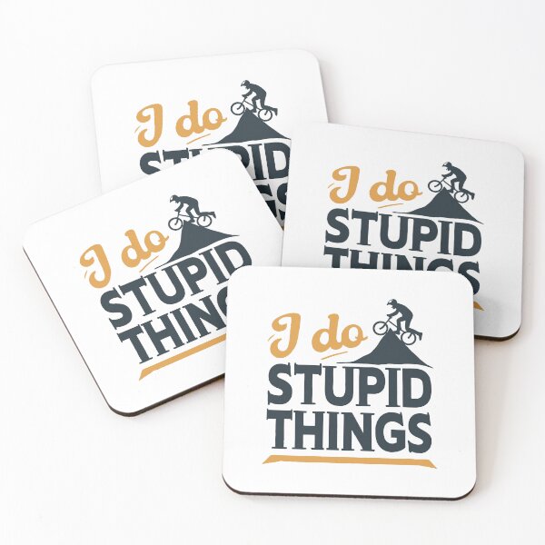 Item preview, I Do Stupid Things designed and sold by ThatBBStore.
