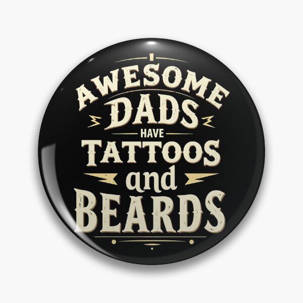 Item preview, Awesome Dads Have Tattoos and Beards designed and sold by Haji  Kamora.