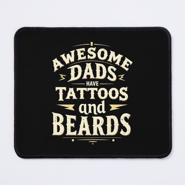 Item preview, Awesome Dads Have Tattoos and Beards designed and sold by Haji  Kamora.