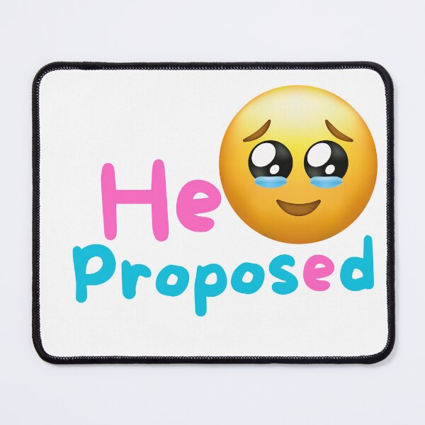 Item preview, He finally proposed! designed and sold by KnightmareEdits.