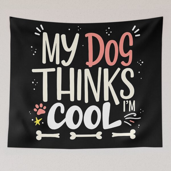 Item preview, My Dog Thinks I'm Cool. designed and sold by Haji  Kamora.