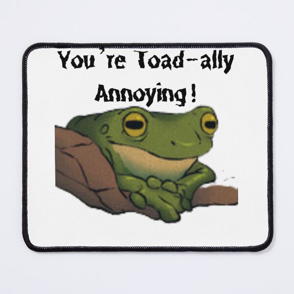 Item preview, Toad-ally Annoying designed and sold by tamoora.