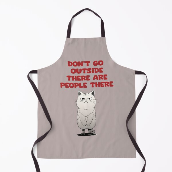 Item preview, DON'T GO OUTSIDE THERE ARE PEOPLE THERE. T-Shirt designed and sold by La Loca.