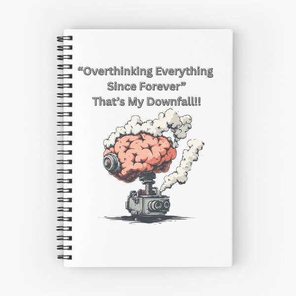 Item preview, Overthinking Everything Since Forever querky mindful design designed and sold by ValhallaPrint.