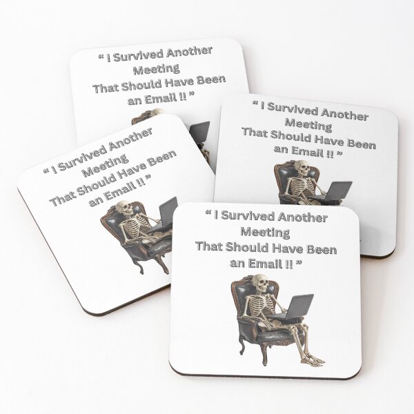 Item preview, I Survived Another Meeting That Should Have Been an Email whacky design designed and sold by ValhallaPrint.