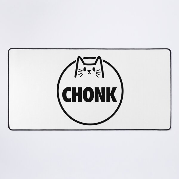Item preview, Chonk Cat designed and sold by GetContented.