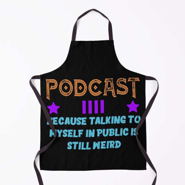 Item preview, Funny podcaster designed and sold by SidTastic .