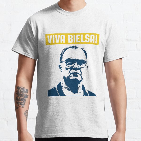 Viva Bielsa! Celebrate The Leeds Revolution | T-shirts | Mugs | Posters and more Classic T-Shirt