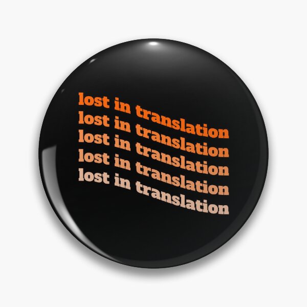 Item preview, Lost in translation designed and sold by cutedesignsBydidi.