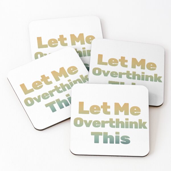 Item preview, Let Me Overthink This T-Shirt - Funny Anxiety Quote Tee designed and sold by wiggylyn.