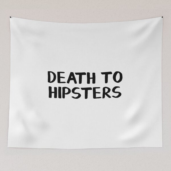 Item preview, Death to hipsters designed and sold by allthetees.