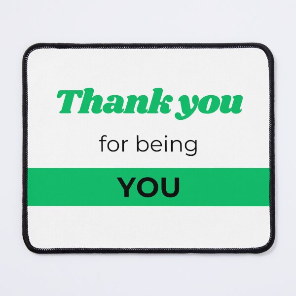 Item preview, Green Thank you for being you designed and sold by gemna117.
