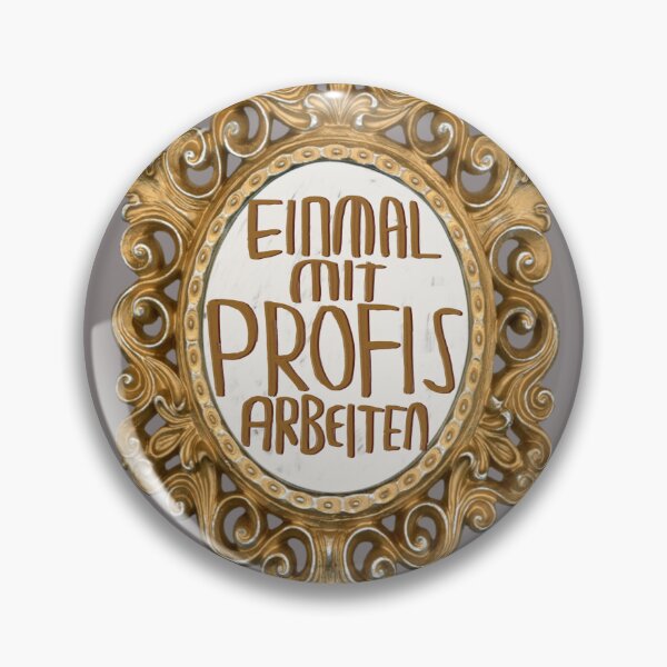 Item preview, Einmal mit Profis arbeiten designed and sold by badlydrawnbabe.