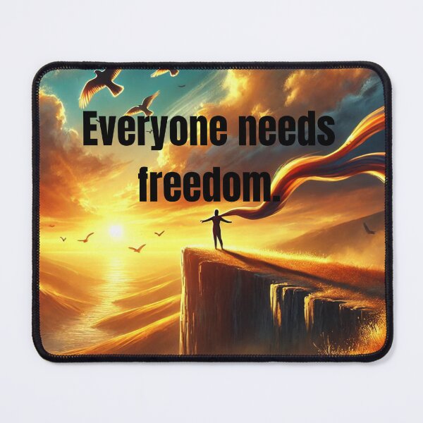 Item preview, Everyone needs freedom. designed and sold by Summer Sunshine.