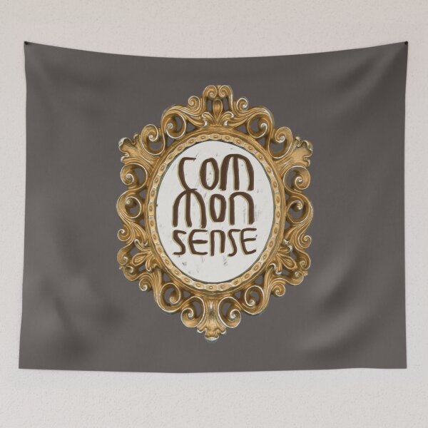 Item preview, Common Sense designed and sold by badlydrawnbabe.
