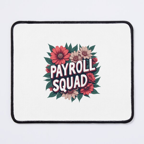 Item preview, Payroll SQUAD designed and sold by TeesYouWant.