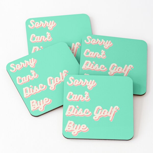 Item preview, Sorry Cant Disc Golf Bye designed and sold by teenugs.