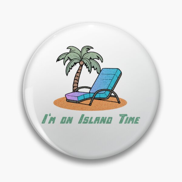 Item preview, I'm on Island Time art designed and sold by Rhubarb-Custard.