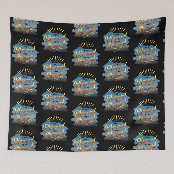Item preview, Too Blessed to Be Stressed - Inspirational Motivational Quote Design designed and sold by candortees.