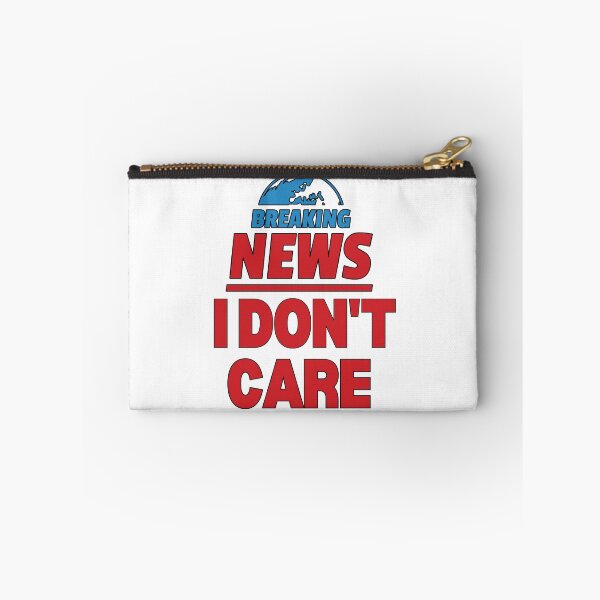 Item preview, Breaking News: I Don't Care | Funny Joke Sarcastic | Graphic T-Shirt for Men Women designed and sold by stylishnow.