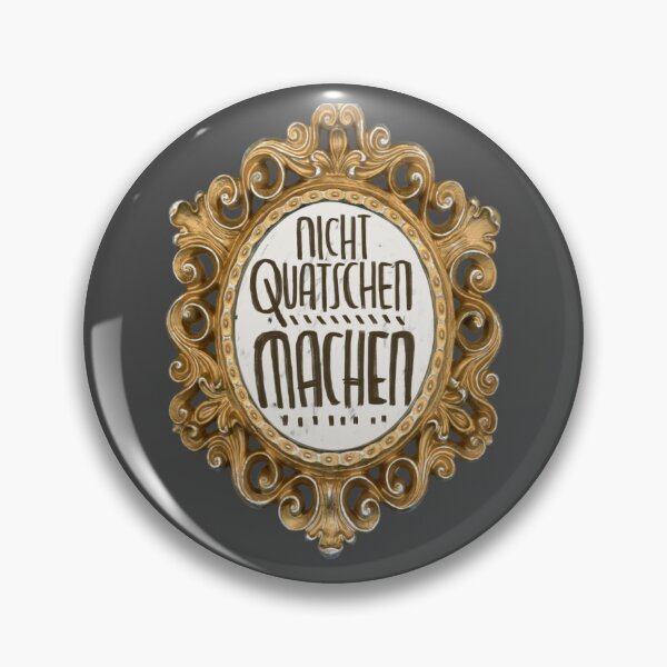 Item preview, Spruch, Nicht quatschen, machen designed and sold by badlydrawnbabe.