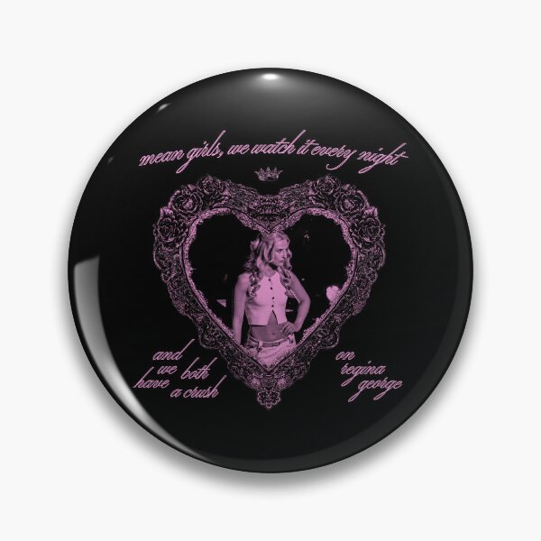 Item preview, 'WE BOTH HAVE A CRUSH ON REGINA GEORGE....' (Georgina Castle) (#2) design designed and sold by Stagey Aesthetics.
