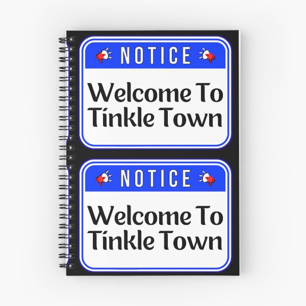 Item preview, NOTICE:  Welcome To Tinkle Town - funny warning signs designed and sold by DesignsFromTW-S.
