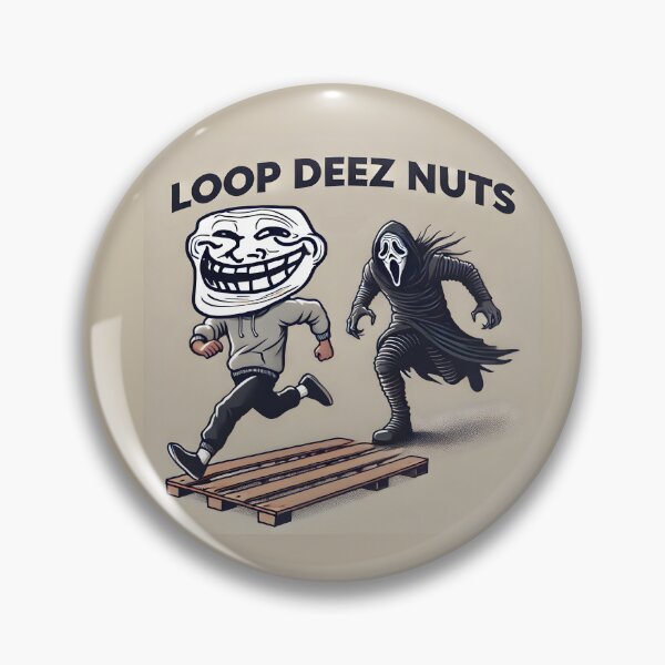 Item preview, Loop Deez Nuts designed and sold by HoneyNutCrisis.