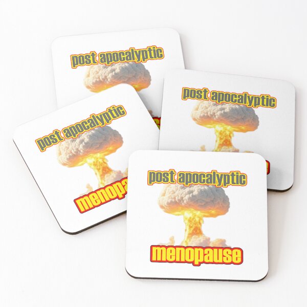 Item preview, Post Apocalyptic Menopause designed and sold by KittyBears.