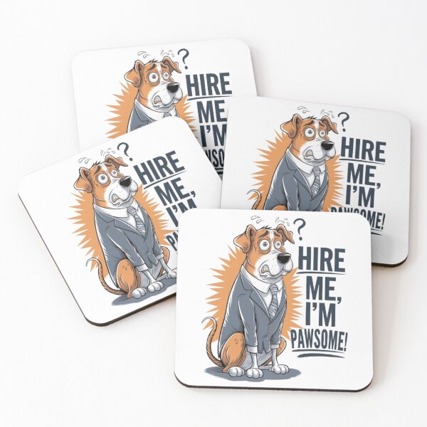 Item preview, Funny Dog in Suit - Hire Me, I’m Pawsome! Job Interview Design designed and sold by Petpixy.