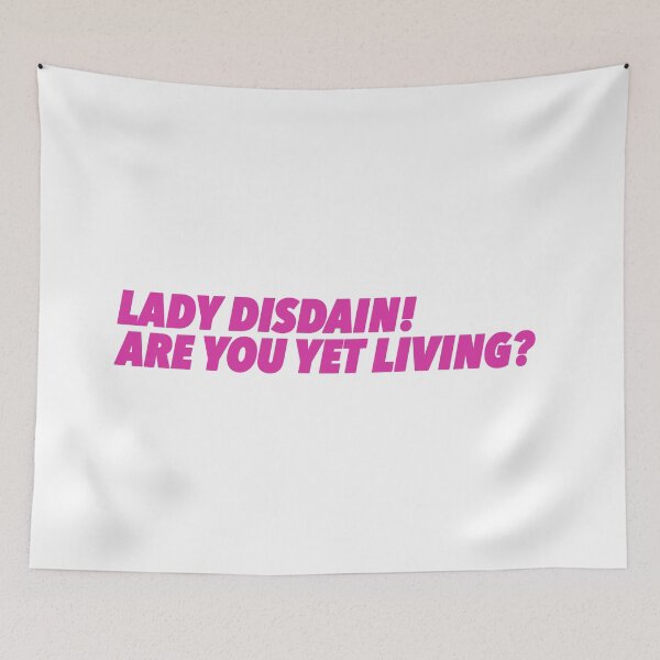 Item preview, Much Ado About Nothing Lady Disdain are you yet living? designed and sold by baranskini.
