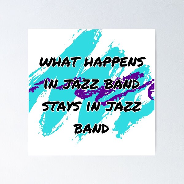 Artikel-Vorschau von was in einer Jazzband passiert ..., designt und verkauft von elydoesmusic.